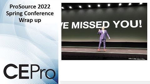 ProSource 2022 Spring Conference Wrap-up