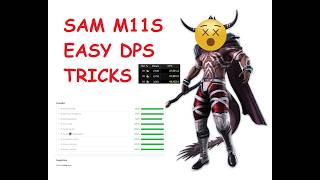 [FFXIV] M11S - Samurai Tips and Tricks, Easy 99s
