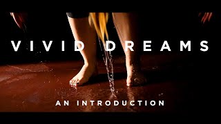 Vivid Dreams - An Introduction (Official Music Video)