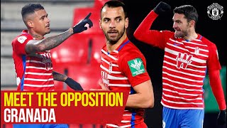 Meet The Opposition: Granada CF | UEFA Europa League | Manchester United