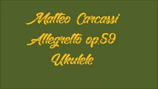Matteo Carcassi-Allegretto op 59-Ukulele