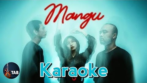 Fourtwnty | Mangu | Guitar TAB | Karaoke
