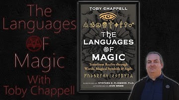 The Languages of Magic with Toby Chappell