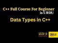Data Types in C++ URDU | Short, Int, Long, Long Long data types