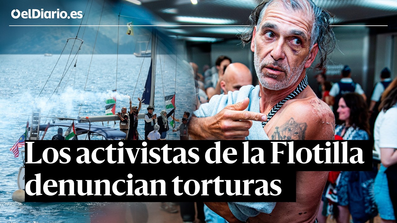 Los activistas de la Flotilla denuncian torturas y violaciones en un barco de la armada de Israel