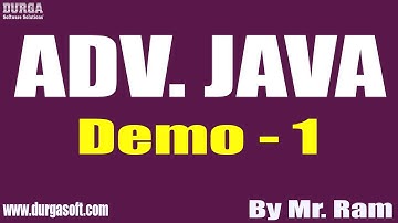 ADV. JAVA tutorials || Demo - 1 || by Mr. Ram On 20-07-2021 @8PM IST