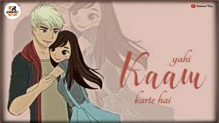 Yaara Song Manjul Khattar Whatsapp Status