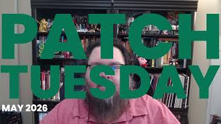 Famous Patch Tuesday Update | May 2026 Net Worth