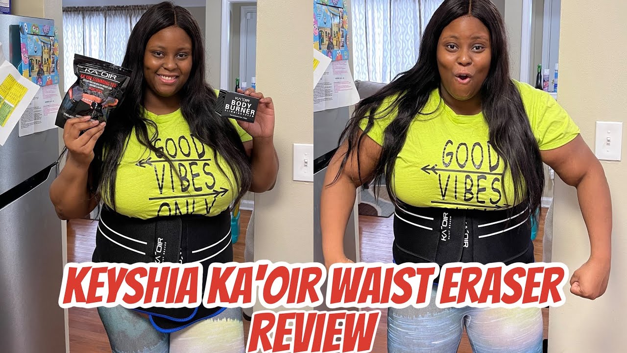 KA'OIR Waist Eraser Unpacking and Review w/ Cleopatra 