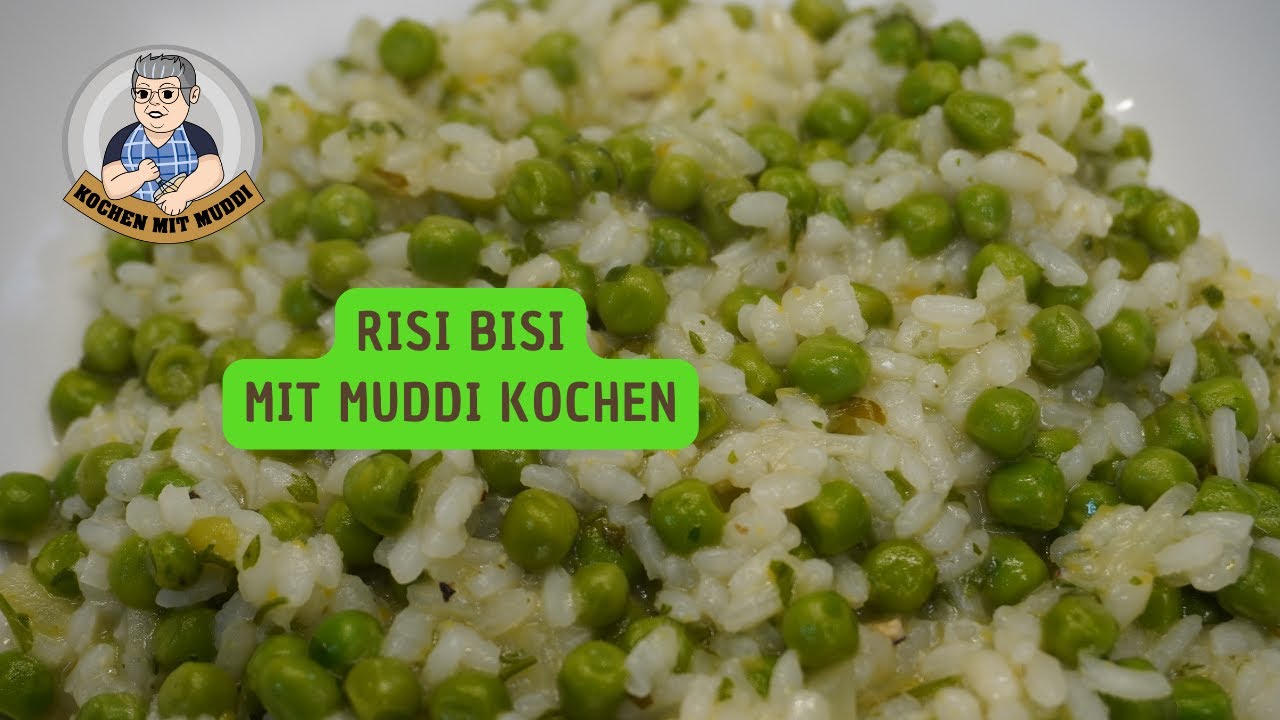 Risi Bisi mit Muddi kochen