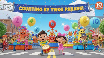 Counting by Twos Parade Adventure Mashup | Skip Counting for Kids | Animagic Studio