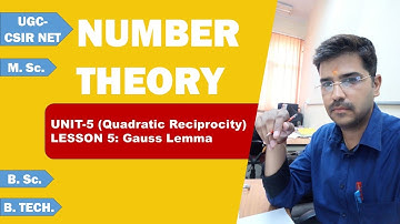 Number Theory Unit-5 Lesson-5: Gauss Lemma