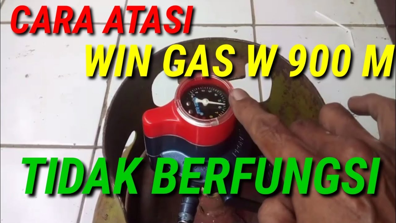 REGULATOR WIN GAS W 900 M TIDAK KELUAR GAS ⁉️ #gaskeun #serviskomporgas #regulator
