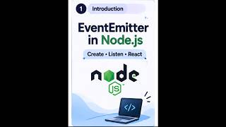 Understanding EventEmitter in Node.js | How Events Work Update