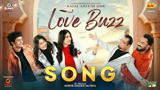 Love Buzz Song | Polash | Evana | Zibon | Safa | Pavel | Shashwta | Ome | New Bangla Song 2024