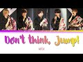 M!LK 'Don't think Jump' Color Coded Lyrics Jpop