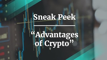 Sneak Peek: Advantages of Crypto by Blockstate Co-Founder