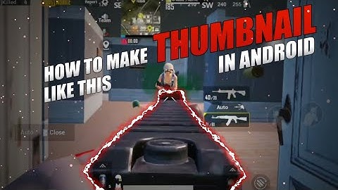 Make PUBG Thumbnail In Android!!  Glowing Effect | Tutorial | Pixallab + Ps touch | -
