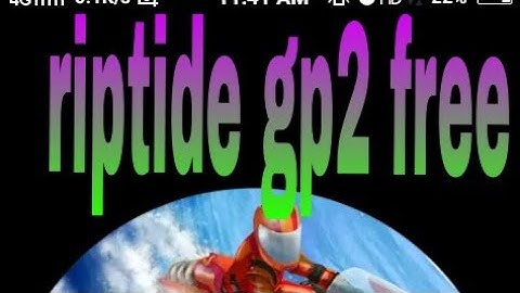 RIPTIDE gp 2 download for free on android