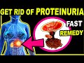 How to Get Rid of Protein in Urine [PROTEINURIA] Naturally and Fast