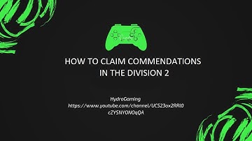 How to claim Commendation Rewards in Division 2
