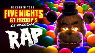 Te la RESUMO COMPLETA! 🍕 RAP de La PELICULA de Five Nights at Freddy's (FNAF) 🍕