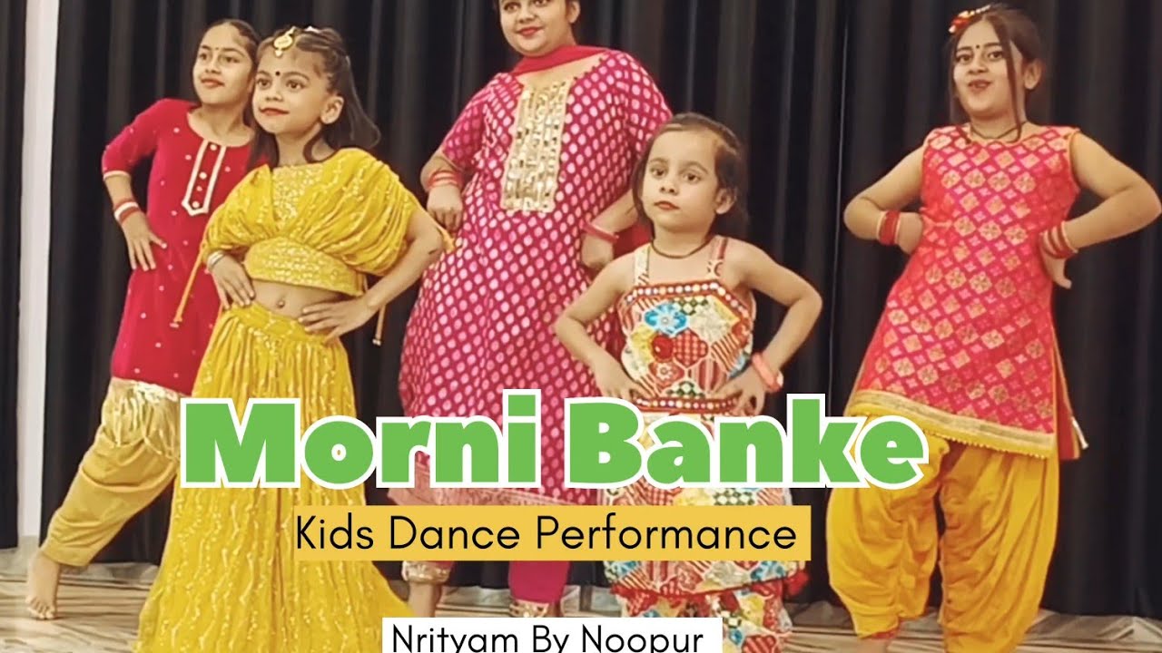 "Kids Dance Performance on Morni Banke | Nrityam By Noopur | Bollywood ...