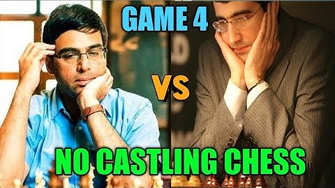 Vishwanathan Anand Won the No Castling Chess Match Against Vladimir Kramnik | Anand Vs  Kramnik