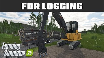 Loading Day All Day - FDR Logging 29 - Farming Simulator 2025