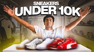 SNEAKERS UNDER ₹10k😱