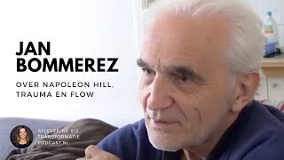 Jan Bommerez over trauma loslaten, leven in flow en Napoleon Hill | Transformatie Podcast #72