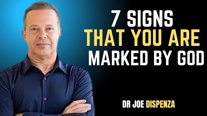 7 SIGNS THAT YOU ARE MARKED BY GOD | DR JOE DISPENZA BEST MOTIVATIONAL SPEECH