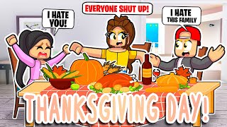 THANKSGIVING DAY.. *HUGE FAMILY FIGHT* - Roblox Bloxburg Roleplay
