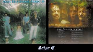 Kati És A Kerek Perec ‎– Kati És A Kerek Perec (1979) Full Album