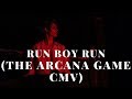 Run Boy Run (The Arcana Game CMV) #TheArcanaFam