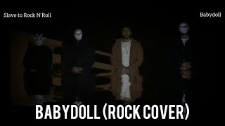 Slave to Rock N Roll- BABYDOLL (Rock Cover) -Ari Abdul- (sped up)