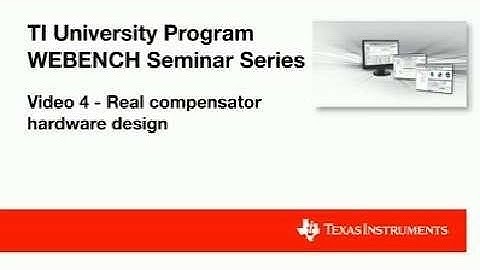 VIdeo 4 - Real Compensator Hardware Design