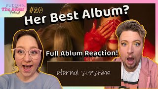 Ariana Grande *REACTION!* (Eternal Sunshine Full Album) | Buddha and The Beast #20
