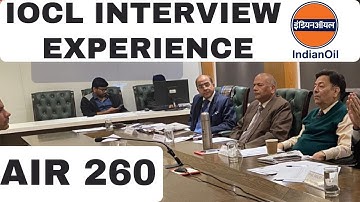 IOCL INTERVIEW EXPERIENCE | AIR 260 | GATE | COMPLETE PROCEDURE OF INTERVIEW | GD ,GT AND PI