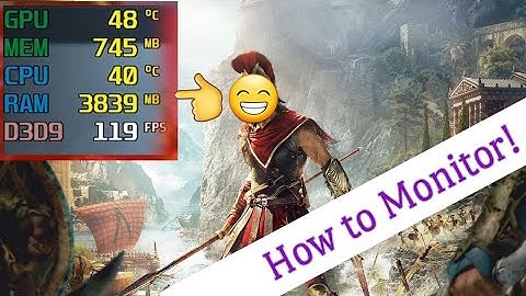How to Monitor FPS, CPU, GPU, RAM usage and etc in Games 2019