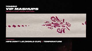 Hips Don't Lie x Temperature (TENØRIO VIP Mashup) Resimi