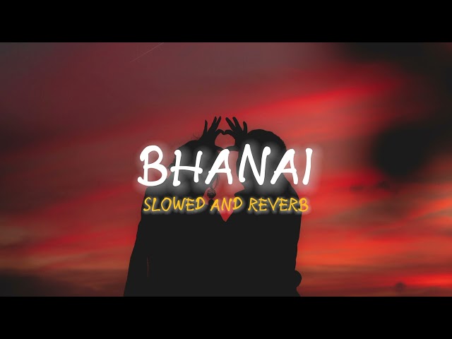 TRIBAL RAIN - BHANAI || SLOWED AND REVERB || HEAVEN VIBES class=