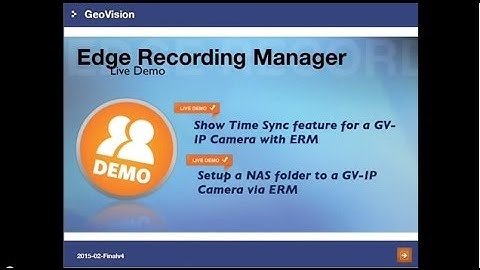 GeoVision - Training Lecture - #37 GV-Edge Recording Manager_LiveDemo