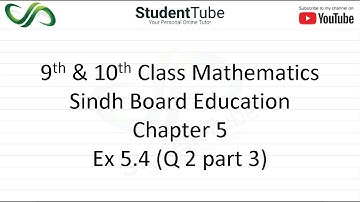 Chapter 5 - Exercise 5.4 - Q 2 part 3 Solution (Class 9 & 10 Maths - Sindh Board Education)