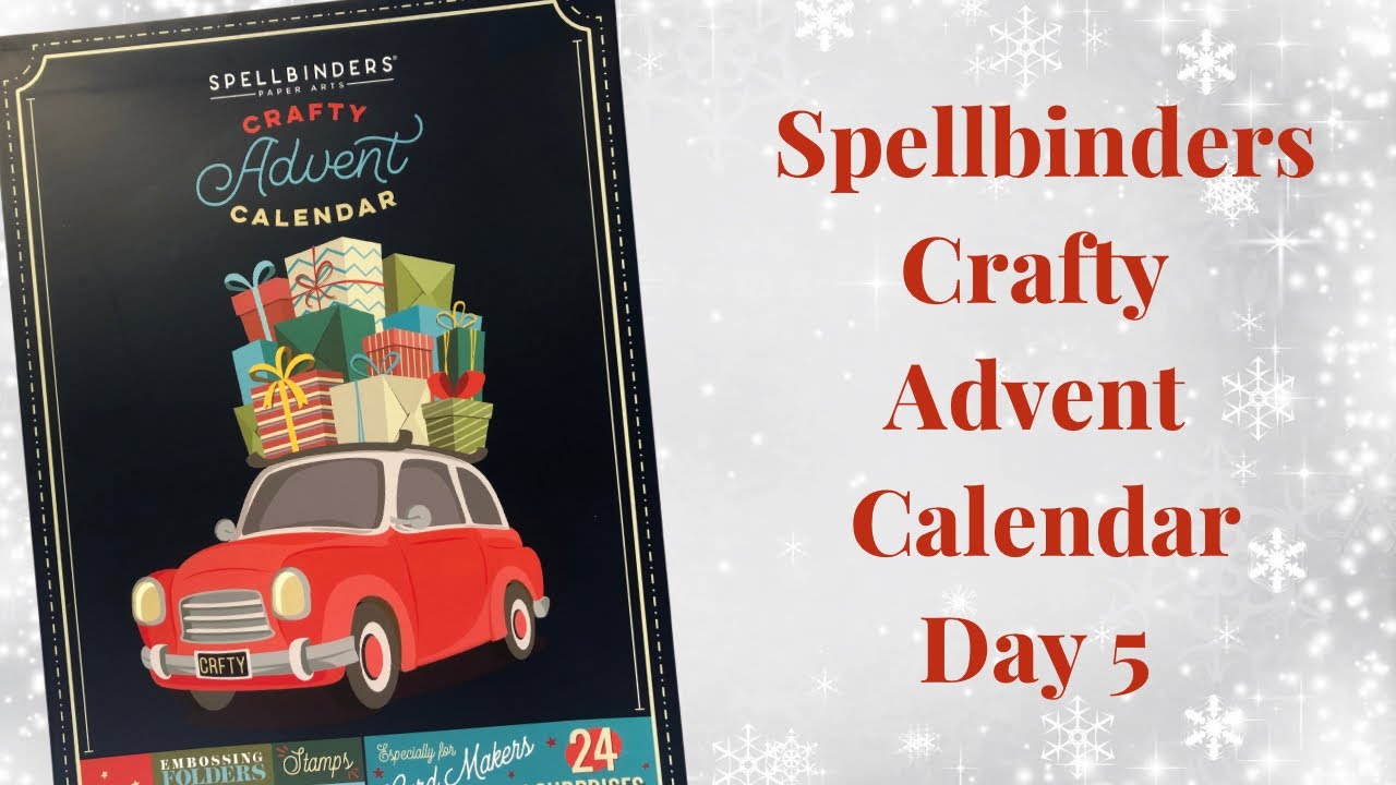 Spellbinders Advent Calendar 2023 Day 5 YouTube spellbinders-advent-calendar-2023-day-5-youtube