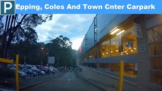 【Sydney Parking North】Epping, Coles and Town Center Carpark from Epping Rd