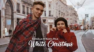 Rafaèlla & Kamil Mile - White Christmas | Cover