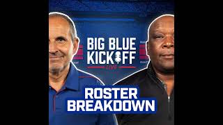 Big Blue Kickoff Live 4/30 | Roster Breakdown