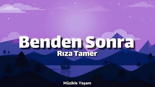 Rıza Tamer - Benden Sonra (Lyrcis/) Yıldız Yatağımdan Kalkar Bu Aşkı Duysa