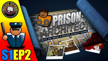 Prison Architect  - First Prisoners - S1EP2 GamePlay / Let